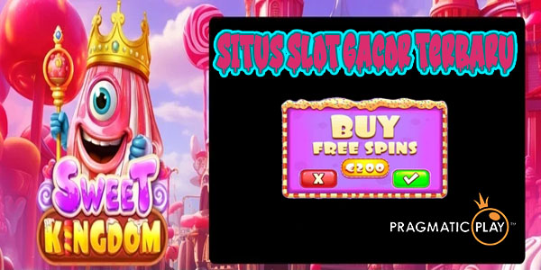 Kumpulan Situs Slot Online Gacor Terbaru Deposit Pulsa Tanpa Potongan 2024 Sweet Kingdom