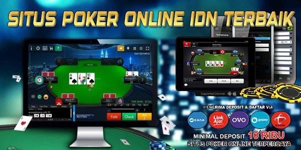 Situs Poker Idn Online Terbaik dan Terpercaya Indonesia